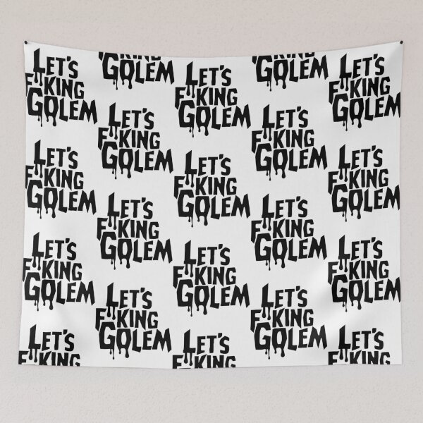 Item preview, Let'S Fking Golem designed and sold by indiram-arkey.