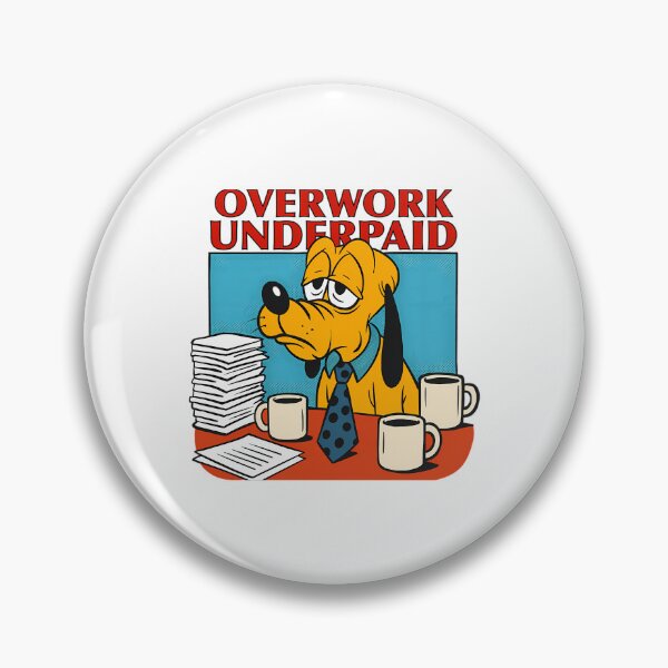 Item preview, Underpaid Overwork designed and sold by kenly-torre.