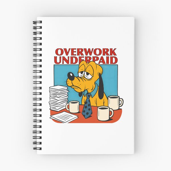 Item preview, Underpaid Overwork designed and sold by kenly-torre.