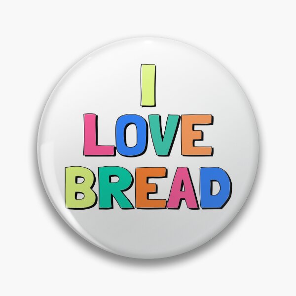 Item preview, I Love Bread designed and sold by Odd-Squared.