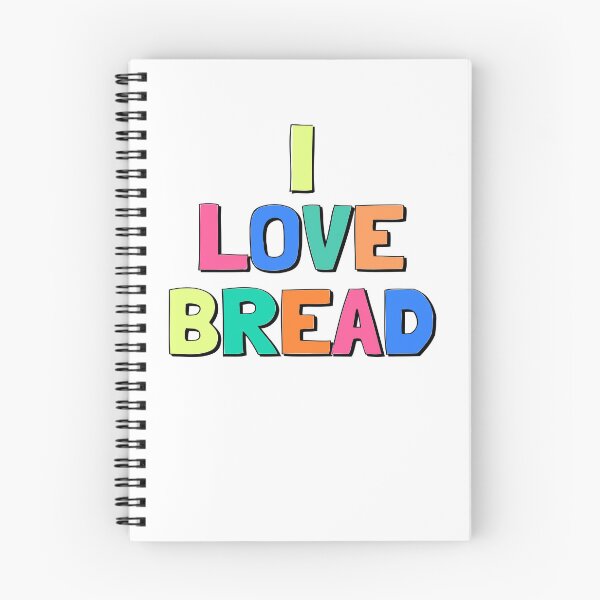 Item preview, I Love Bread designed and sold by Odd-Squared.