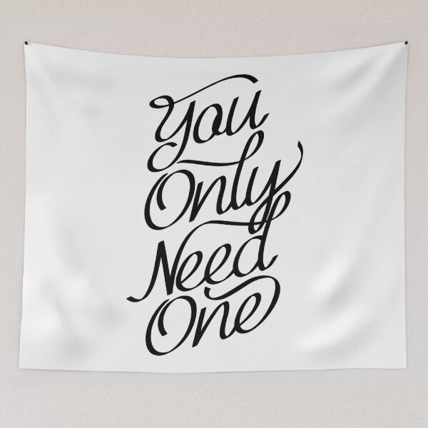 Item preview, You Only Need One designed and sold by CreatvMck.