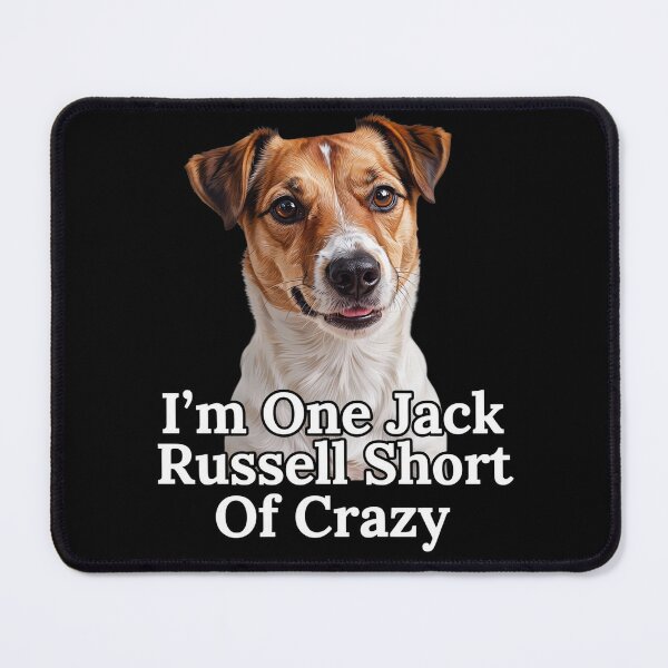 Item preview, Jack Russell Dog Owner I ‘m One Jack Russell Short Of Crazy Dog Owner Art Design designed and sold by fantasticdesign.