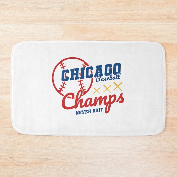 Item preview, Chicago Baseball Champs Never Quit designed and sold by MASMUS27.