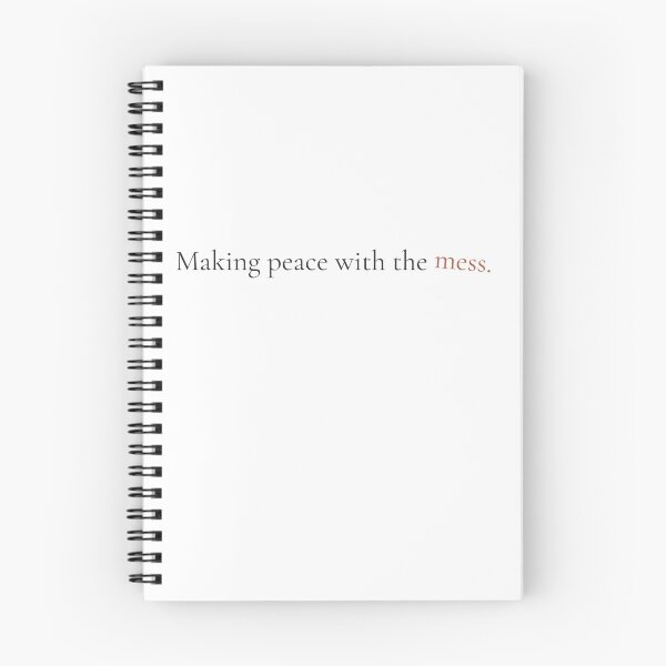 Item preview, Making Peace With The Mess - Minimalist Self Acceptance Quote Shirt designed and sold by DaysLoading.