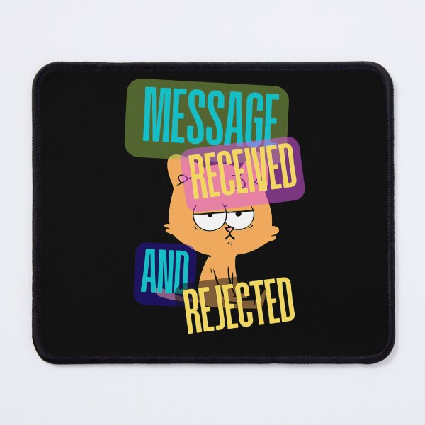 Item preview, Rejected Message designed and sold by Wrinklykittens.