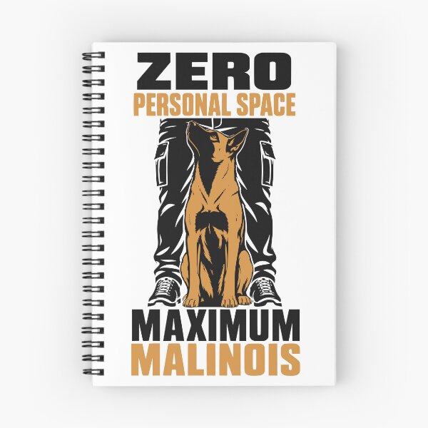 Item preview, Zero Personal Space Maximum Malinois designed and sold by Dago345.