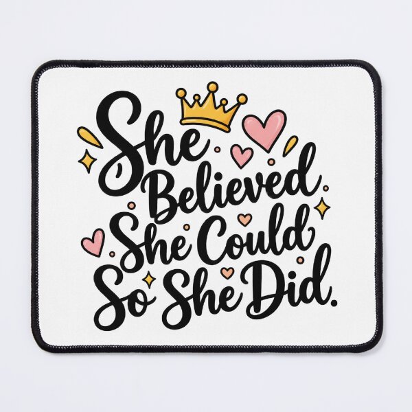 Item preview, She Believed She Could So She Did – Crown & Hearts designed and sold by StickyDelights.