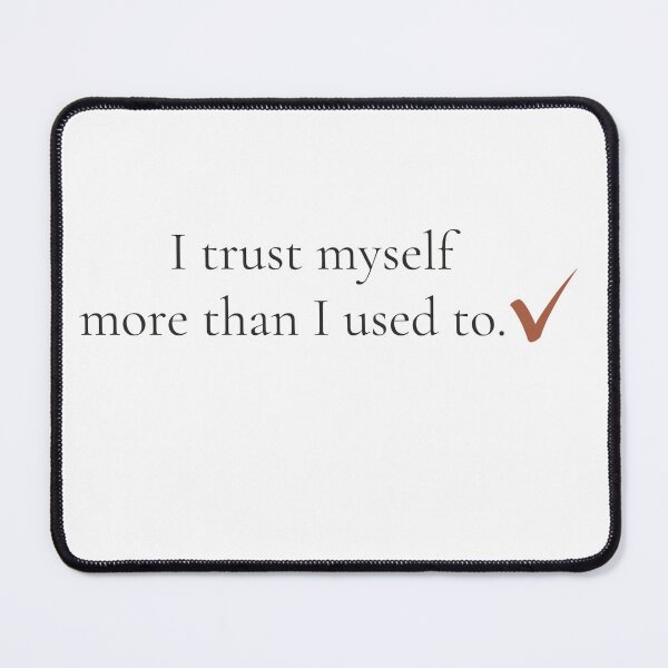 Item preview, I Trust Myself More Than I Used To - Minimalist Self Growth Quote Shirt designed and sold by DaysLoading.