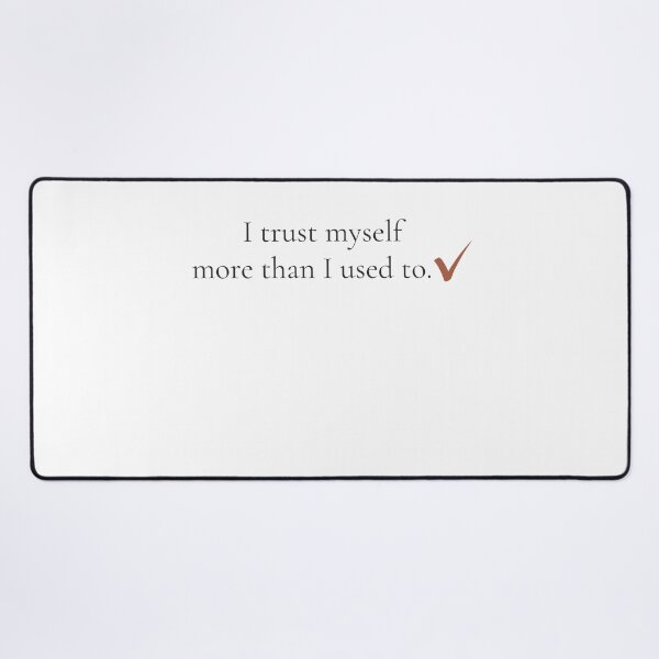 Item preview, I Trust Myself More Than I Used To - Minimalist Self Growth Quote Shirt designed and sold by DaysLoading.