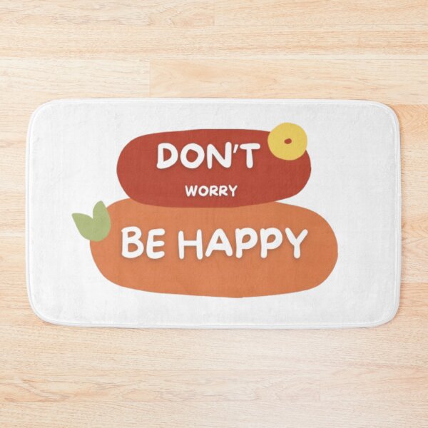 Item preview, DON'T WORRY BE HAPPY designed and sold by Thecountess0o0.