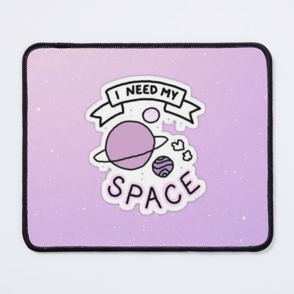 Item preview, I need my Space designed and sold by Thecountess0o0.