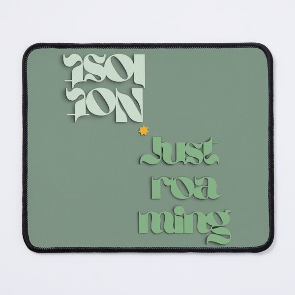 Item preview, Not Lost ~ Just Roaming designed and sold by HouseOfMitos.