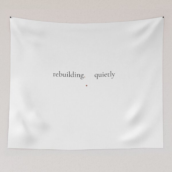 Item preview, Rebuilding Quietly - Minimalist Mental Health Awareness Quote Shirt designed and sold by DaysLoading.