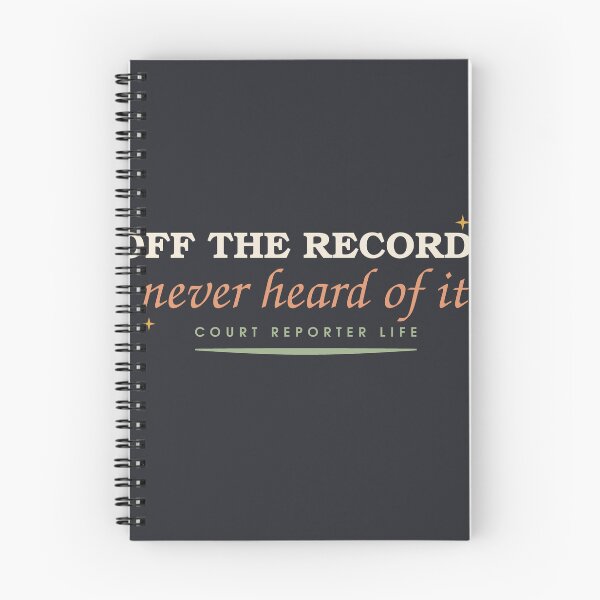 Item preview, Off The Record Never Heard Of It — Court Reporter Humor designed and sold by SlowMadeShelf.