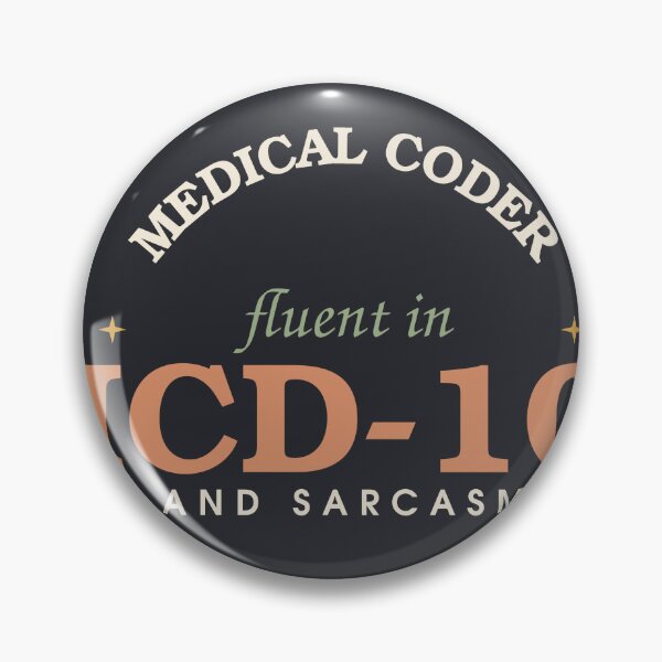 Item preview, Fluent In ICD-10 And Sarcasm — Funny Medical Coder designed and sold by SlowMadeShelf.