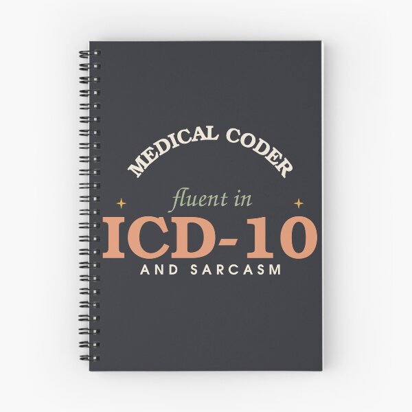 Item preview, Fluent In ICD-10 And Sarcasm — Funny Medical Coder designed and sold by SlowMadeShelf.