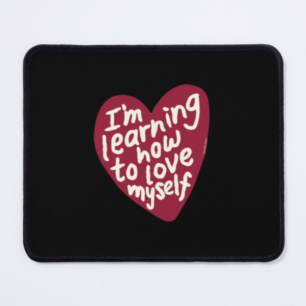 Item preview, I'm learning how to love myself designed and sold by Szartstudios.