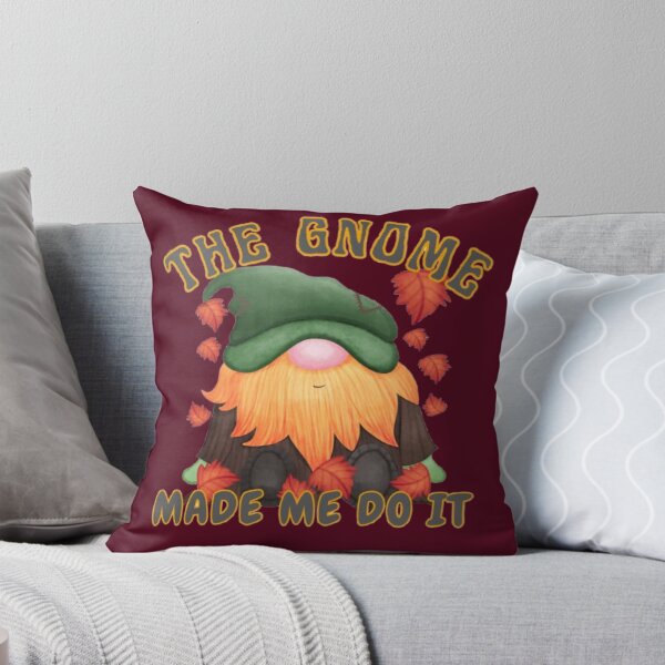Item preview, Funny The Gnome Made Me Do It  designed and sold by Lovemountain.
