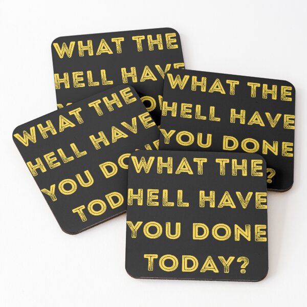 Item preview, What The Hell Have You Done Today? designed and sold by Peter Stawicki.