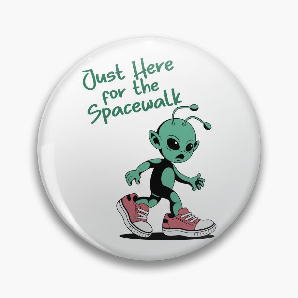 Item preview, Just Here for the Spacewalk designed and sold by ThrillRides.