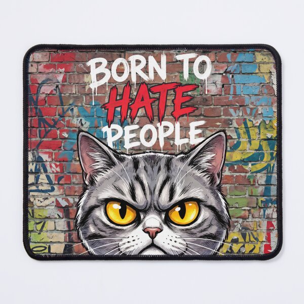 Item preview, Born to Hate People – Funny Grumpy Cat Introvert Humor 2 designed and sold by WordPlayStudio.