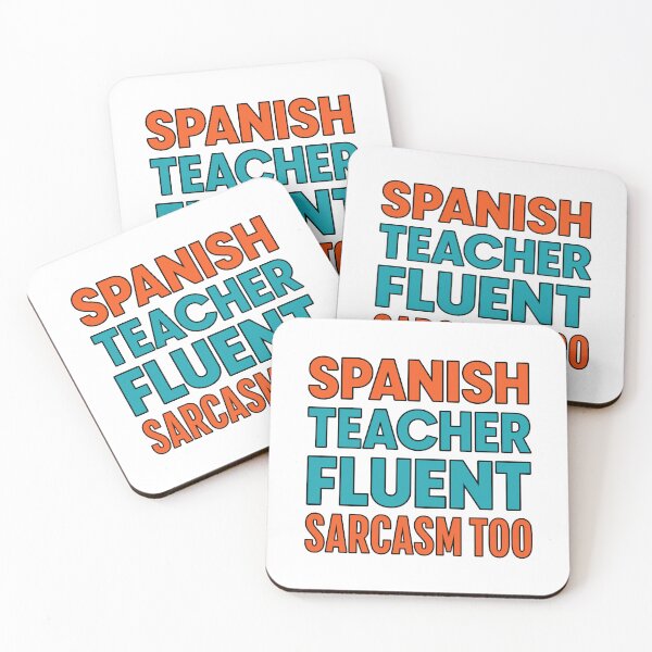 Item preview, Back to school Spanish Teacher Fluent In Sarcasm Too | Funny Language Teacher designed and sold by Uglyandcute.