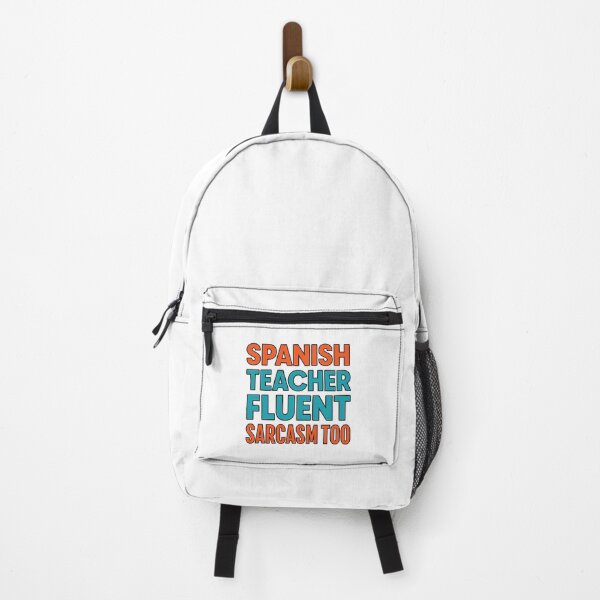 Item preview, Back to school Spanish Teacher Fluent In Sarcasm Too | Funny Language Teacher designed and sold by Uglyandcute.