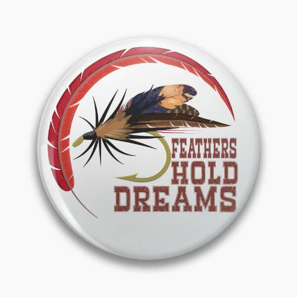 Item preview, Fly fishing illustration, logo style, text "Feathers Hold Dreams", trout fishing. designed and sold by Art-Horizon.