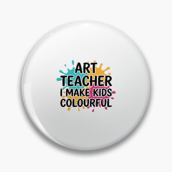 Item preview, Back to school Art Teacher I Make Kids Colourful | Funny Creative Teacher designed and sold by Uglyandcute.