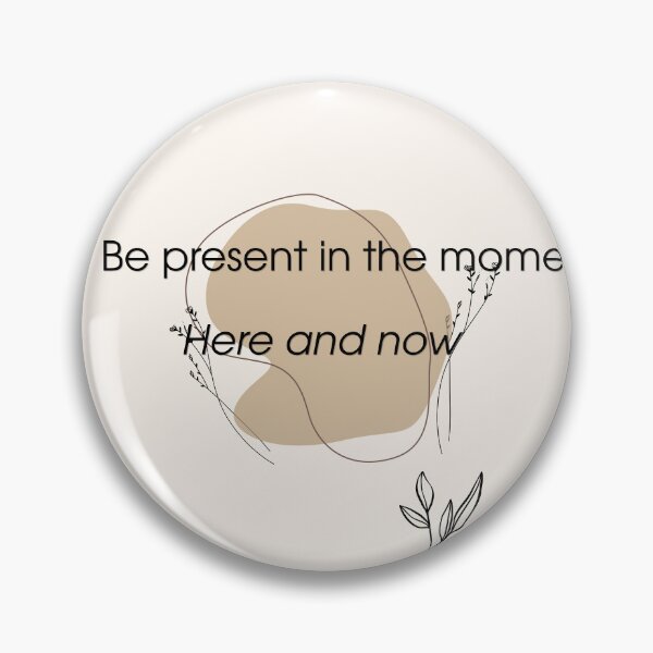 Item preview, Be Present In The Moment Minimalist Boho Line Art Quote designed and sold by Nature Moments.