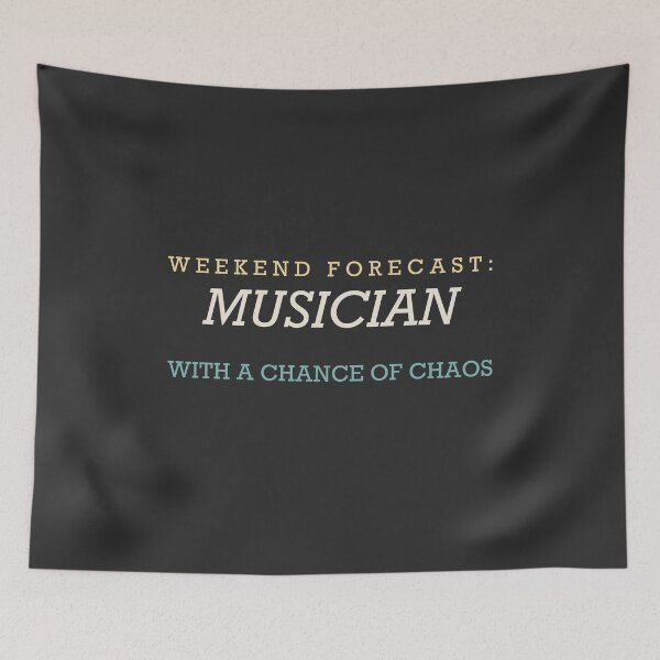 Item preview, Weekend Forecast: Musician With A Chance Of Chaos - Musician designed and sold by RetroThreadWorks.