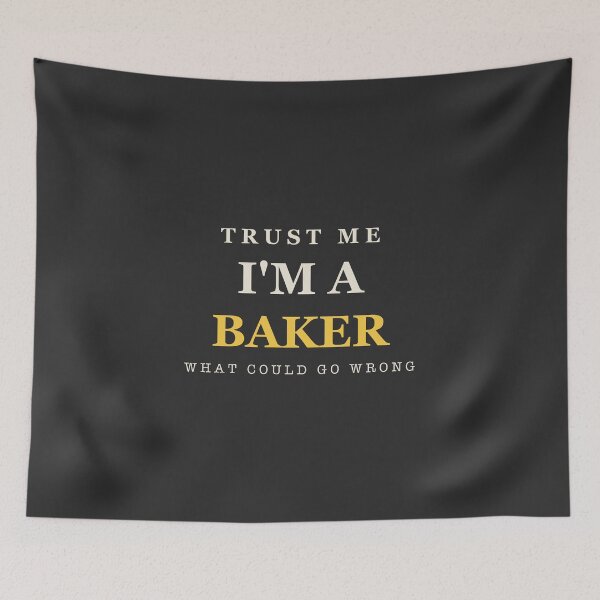 Item preview, Trust Me I'm A Baker - Baker designed and sold by RetroThreadWorks.