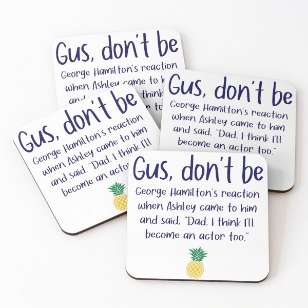 Item preview, Gus don't be - Hamilton - Psych designed and sold by hotchkiss2earth.
