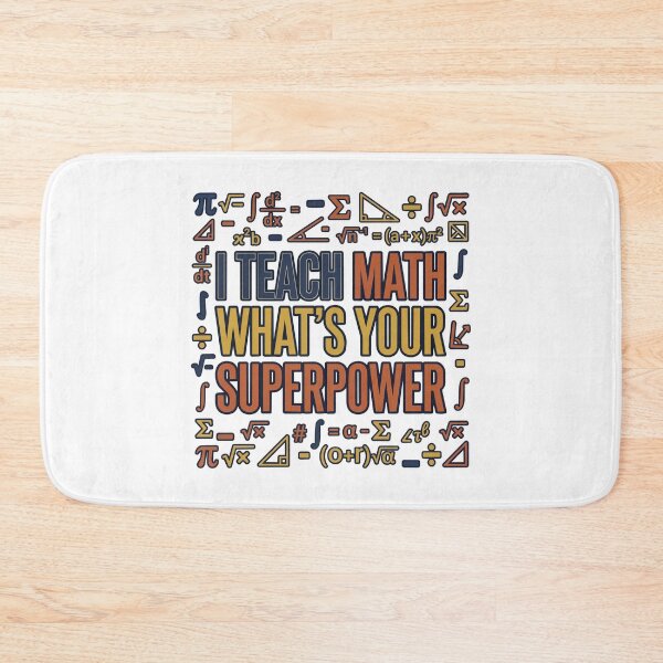 Item preview, Back to school I Teach Math What's Your Superpower | Funny Math Teacher designed and sold by Uglyandcute.