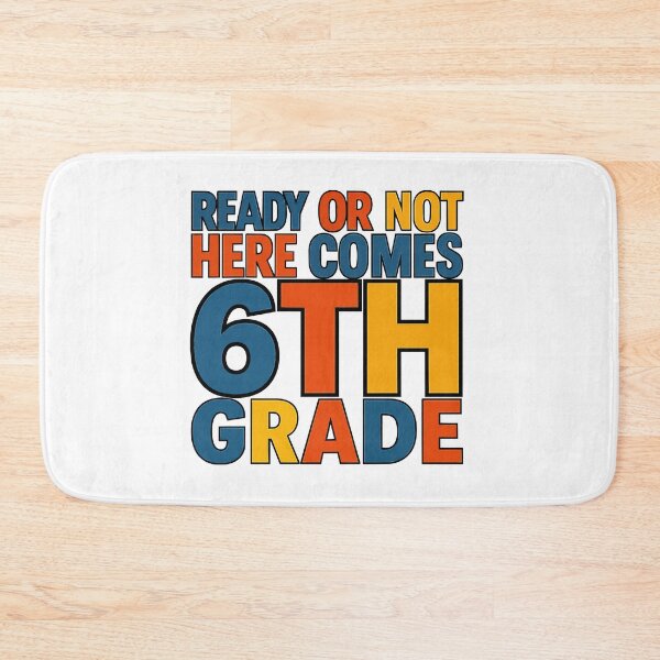 Item preview, Back to school Ready Or Not Here Comes 6th Grade | Funny Back To School designed and sold by Uglyandcute.