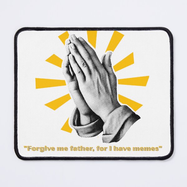 Item preview, forgive me father, for I have memes designed and sold by HappyDoodle11.