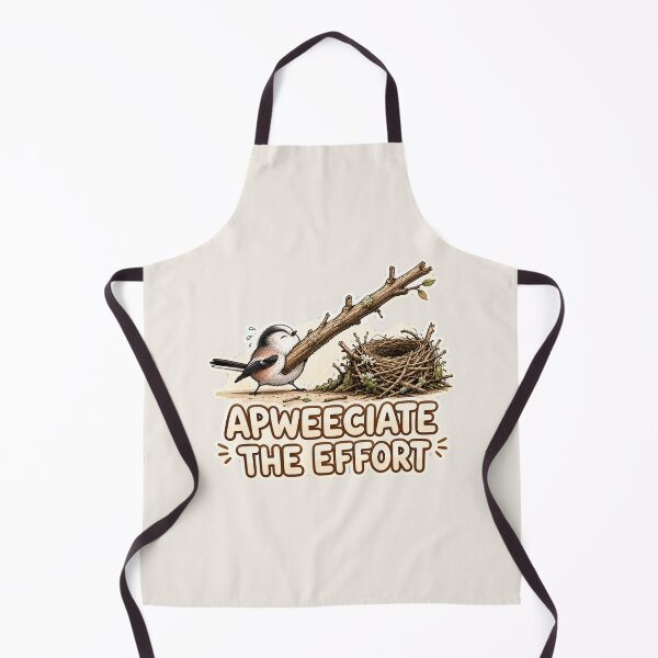 Item preview, Apweeciate the Effort Bird Humour designed and sold by ChirpInc.