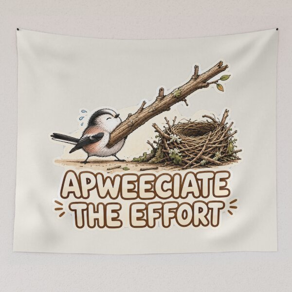 Aperçu de l'œuvre Appréciez l'effort, humour d'oiseau créée et vendue par ChirpInc.