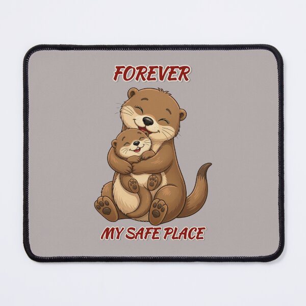 Item preview, Funny Otter Meme Collection - Forever My Safe Place - Mother & Baby Otter designed and sold by MiraLumeStudio.