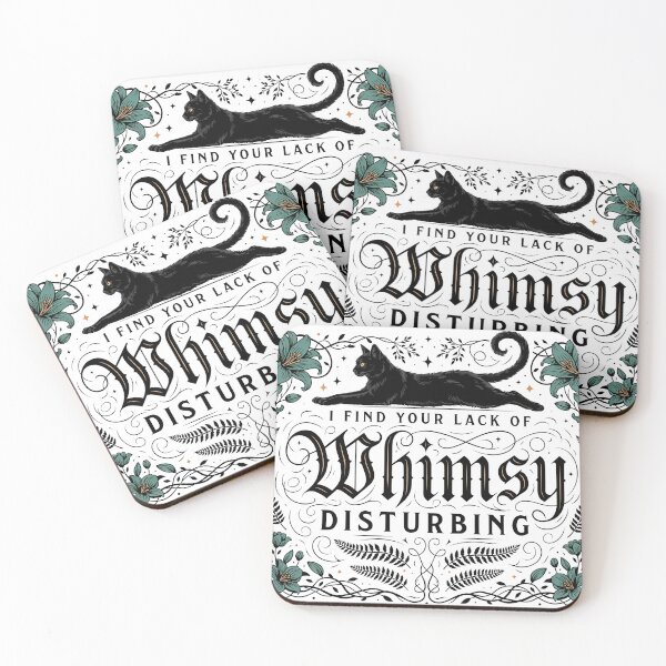 Item preview, I Find Your Lack of Whimsy Disturbing designed and sold by J-Style-Design.