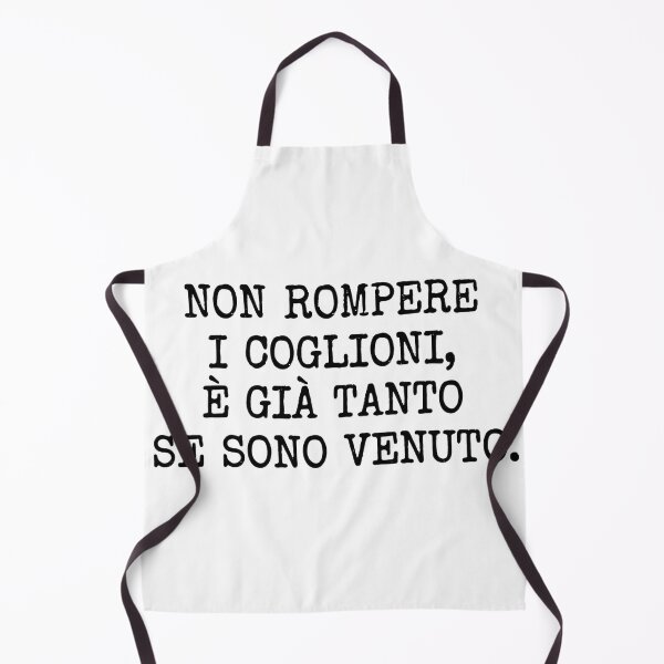 Item preview, Non rompere i coglioni, è già tanto se sono venuto designed and sold by MyTeePlace.