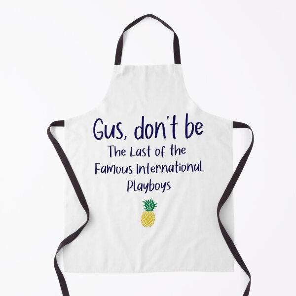 Item preview, Gus don't be - International Playboys - Psych designed and sold by hotchkiss2earth.