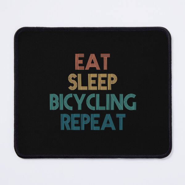 Item preview, Eat Sleep Bicycling Repeat - Gift For Bicycling Fans designed and sold by kindxinn.
