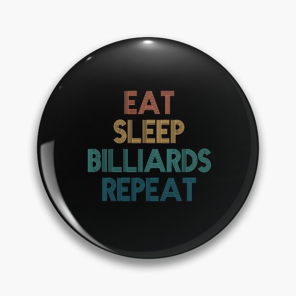 Item preview, Eat Sleep Billiards Repeat - Gift For Billiards Fans designed and sold by kindxinn.