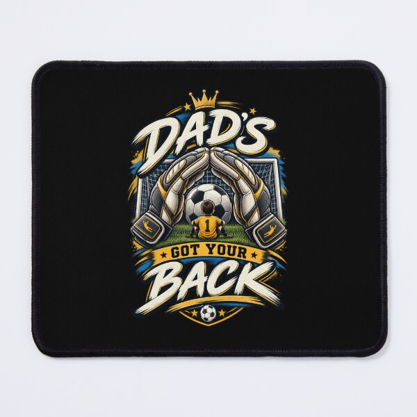 Item preview, Dad's Got Your Back Goalkeeper Dad designed and sold by PunchDrop.