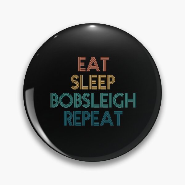 Item preview, Eat Sleep Bobsleigh Repeat - Gift For Bobsleigh Fans designed and sold by kindxinn.