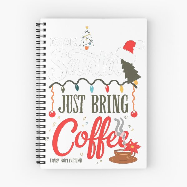 Item preview, Dear Santa Just Bring Coffee Christmas designed and sold by lht6474.