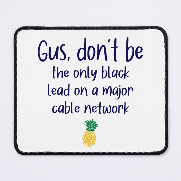 Item preview, Gus don't be - Only Black Lead - Psych designed and sold by hotchkiss2earth.