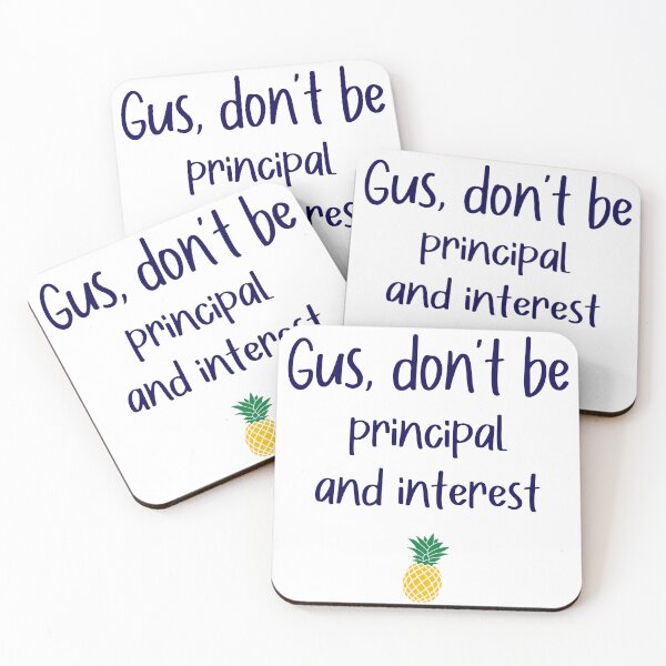 Item preview, Gus don't be - Principal and Interest - Psych designed and sold by hotchkiss2earth.